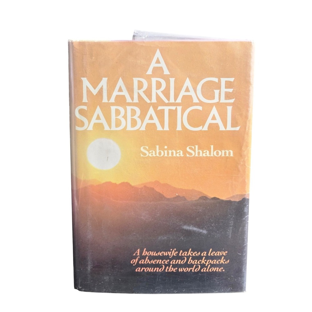 A Marriage Sabbatical Sabina Shalom Travel Memoir Hardcover Book